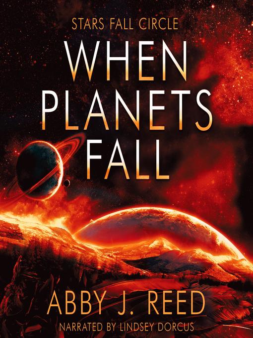 Title details for When Planets Fall by Abby J. Reed - Wait list